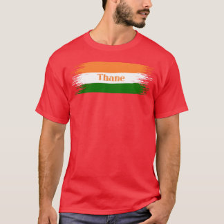 Thane City Indien Flagga Indianer Semester Hem Sta T Shirt