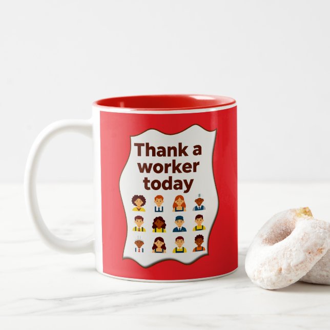 Thank a Worker Today Diversity Workers Design Två-Tonad Mugg (Med munk)