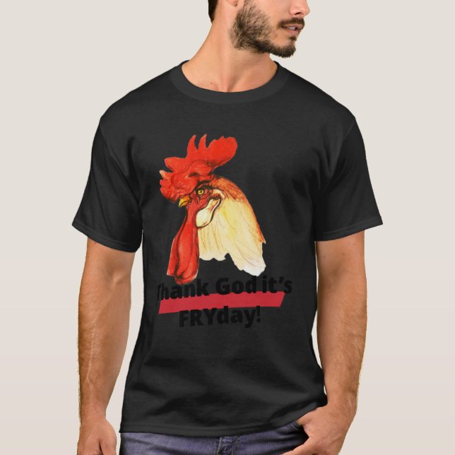 Thank God it s FRYday Rooster Chicken T Shirt (Framsida)