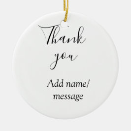 Thank you add name message simple stylish calligra julgransprydnad keramik