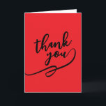 Thank You Bright Red Classical Unique Simple Kort<br><div class="desc">Specific,  plain,  eyecatching template at affordable price. Choose from variety of different card designs,  types and fonts.</div>