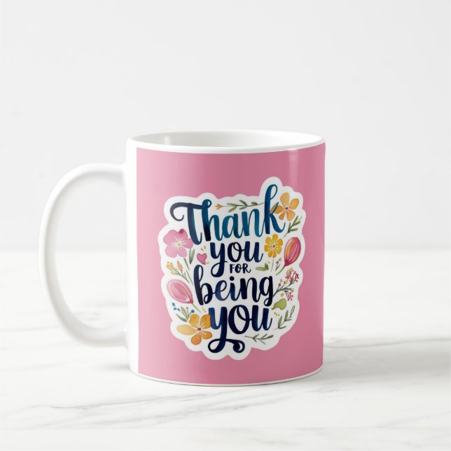 Thank You For Being You Photo Mug Kaffemugg (Vänster)