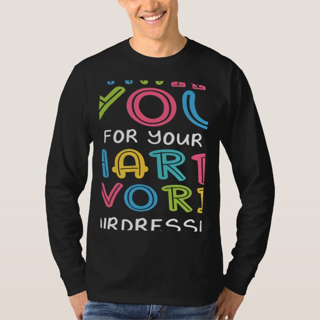 Thank You For Hard Work Hairdresser Sayings Hairst T Shirt (Framsida)