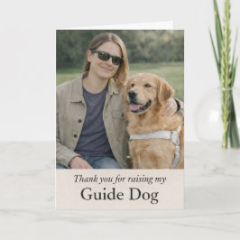 Thank you for raising my Golden Retriever Guide Kort