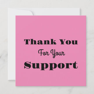 Thank You For Your Support Inbjudningar