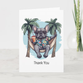 Thank You French Bulldog In Hawaiian Top Tack Kort