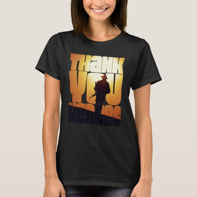 Thank You Heroes  6 T Shirt (Framsida)