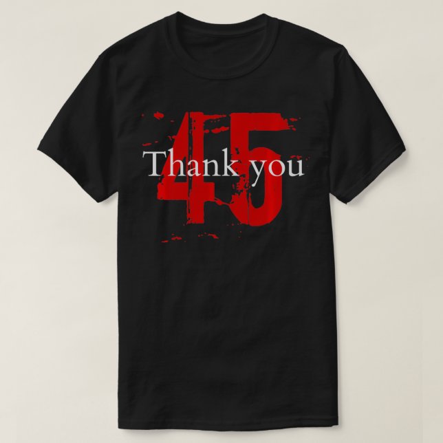 Thank you President Trump  T Shirt (Design framsida)
