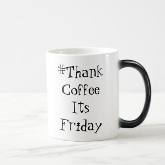 ThankCoffeeItsFriday mugg