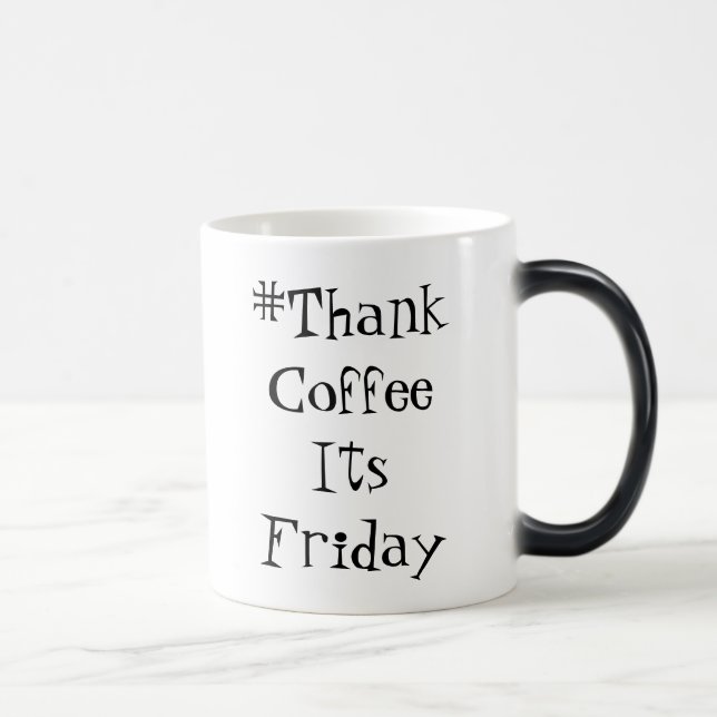 ThankCoffeeItsFriday mugg (Höger)