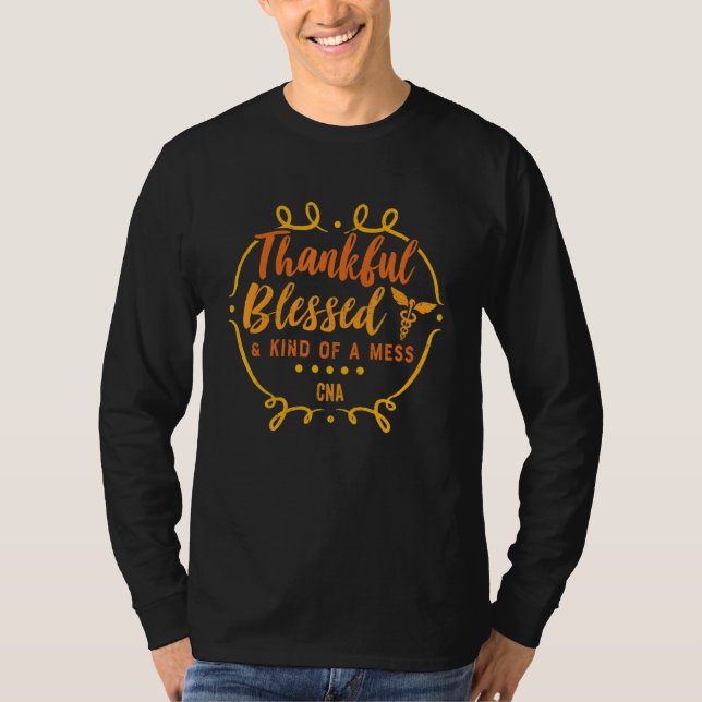 Thankful Blessed CNA Thanksgiving Fall Autumn T Shirt (Framsida)