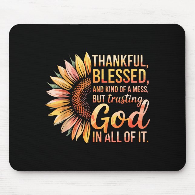 Thankful Blessed Kind Of A Mess But Trusting God I Musmatta (Framsidan)