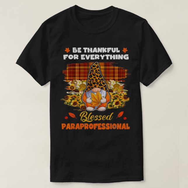 Thankful Blessed Paraprofessional Gnome Fall Thank T Shirt (Design framsida)