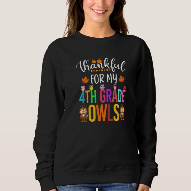 Thankful for my 4th Grade Owls Thanksgiving Owls T T Shirt (Framsida)