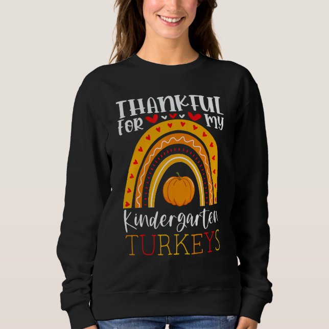 Thankful For My Kindergarten Turkeys Thanksgiving  T Shirt (Framsida)