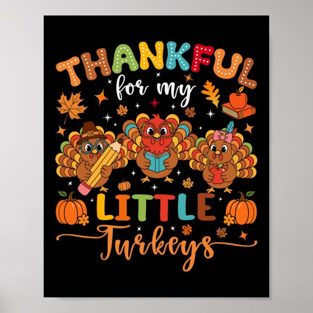 Thankful For My Little Turkeys Thanksgiving Teache Poster (Framsidan)