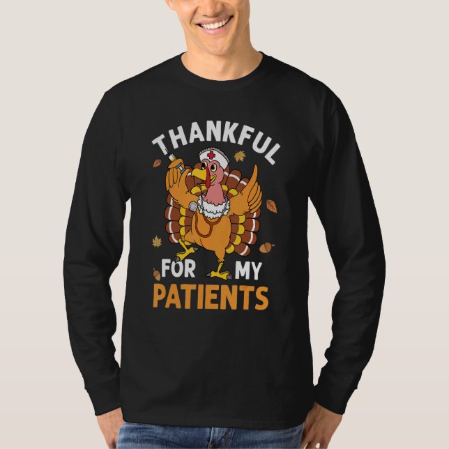 Thankful For My Patients Turkey Autumn Thanksgivin T Shirt (Framsida)