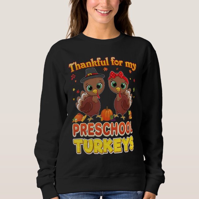 Thankful For My Preschool Turkeys Thanksgiving Tea T Shirt (Framsida)