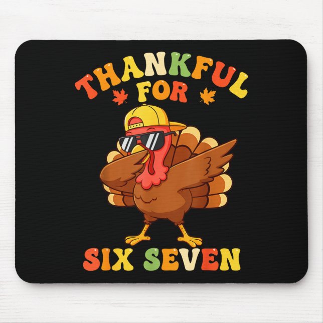 Thankful For Six Seven 6 7 Meme Thanksgiving Turke Musmatta (Framsidan)