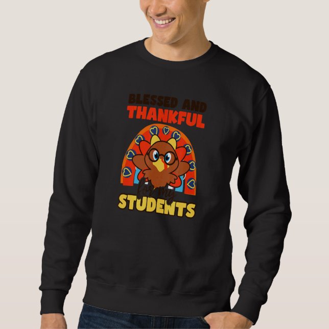 Thankful For Students Thanksgiving Teacher 1 Lång Ärmad Tröja (Framsida)