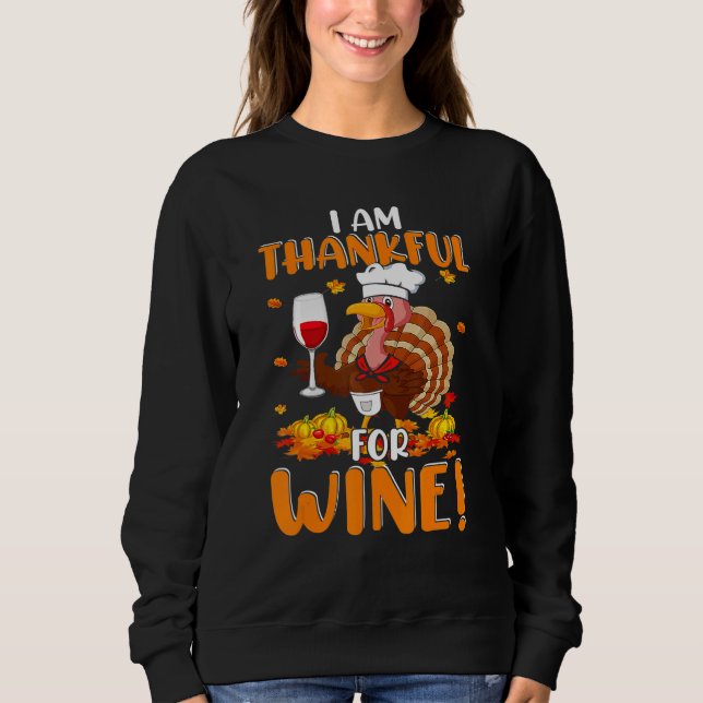 Thankful For Wine Turkey Chef Wine Drinking Thanks T Shirt (Framsida)