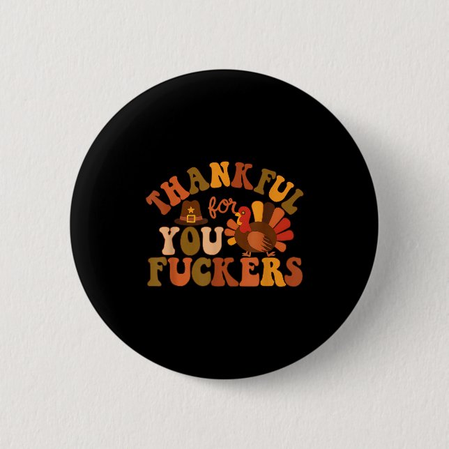 Thankful For You Forers Funny Thanksgiving Friends Knapp (Framsida)