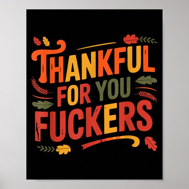 Thankful For You Forers Funny Thanksgiving Friends Poster (Framsidan)