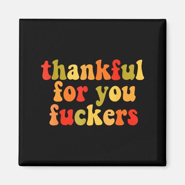 Thankful For You Forers Thanksgiving Happy Turkey  Magnet (Framsidan)