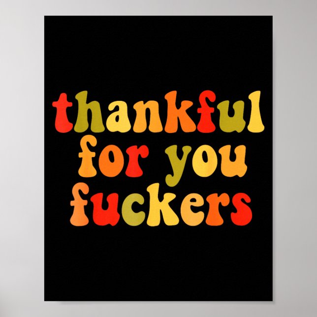 Thankful For You Forers Thanksgiving Happy Turkey  Poster (Framsidan)