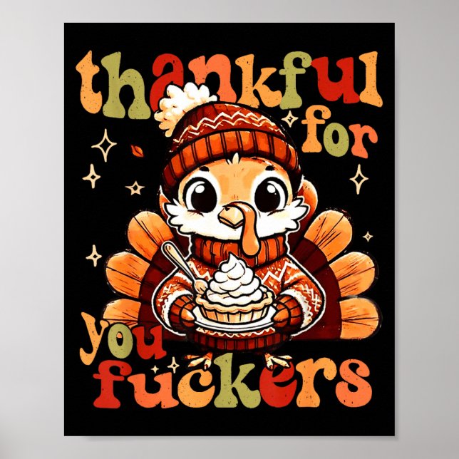 Thankful For You Forers Thanksgiving Turkey Pumpki Poster (Framsidan)