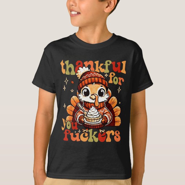 Thankful For You Forers Thanksgiving Turkey Pumpki T Shirt (Framsida)
