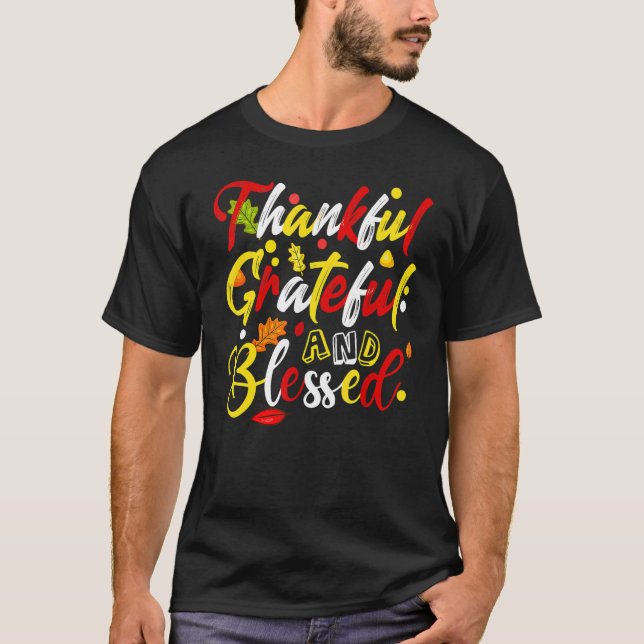 Thankful Grateful And Blessed Fall Autumn Thanksgi T Shirt (Framsida)