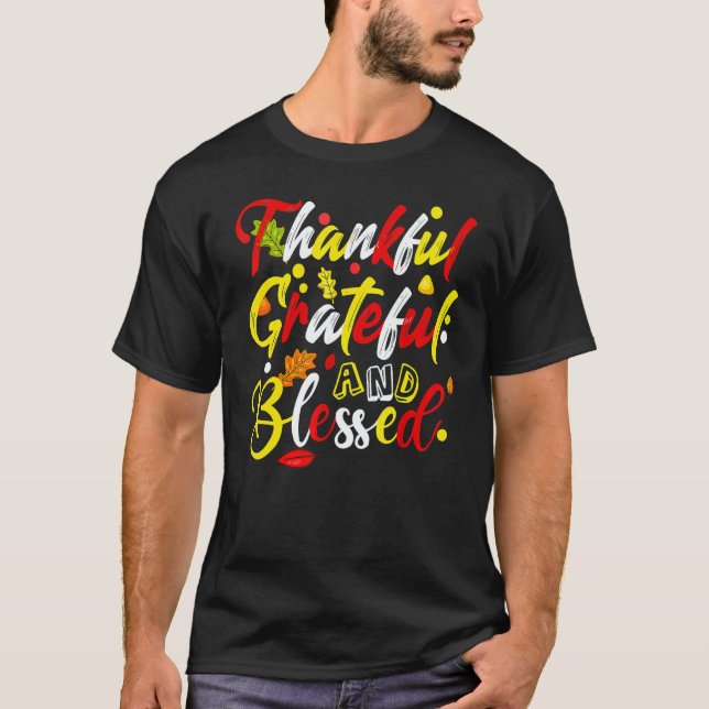Thankful Grateful And Blessed Fall Autumn Thanksgi T Shirt (Framsida)