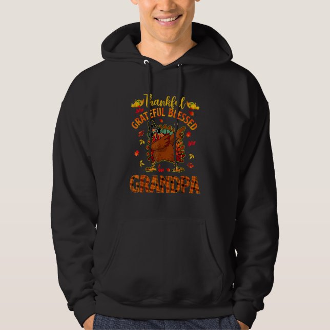 Thankful Grateful And Blessed Grandpa Dabbing Turk Hoodie (Framsida)