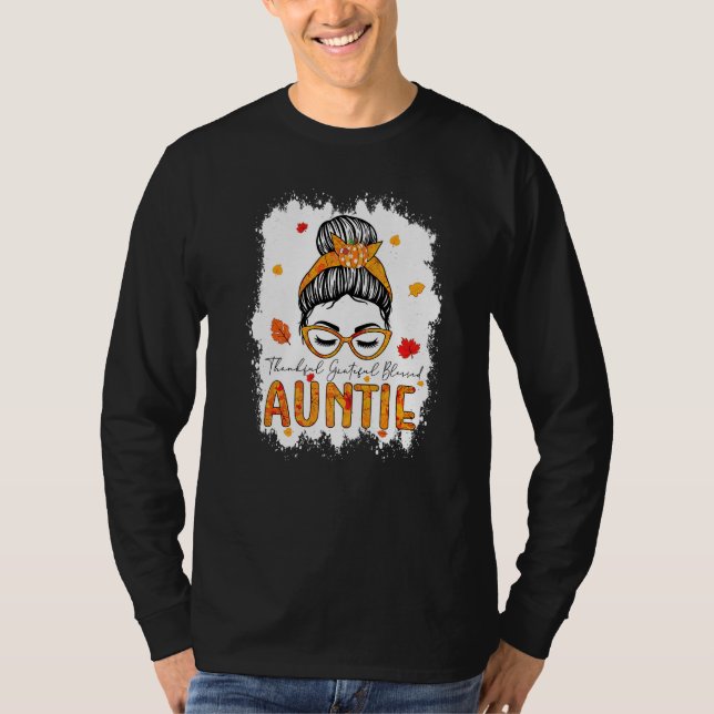 Thankful Grateful Blessed Auntie Pumpkins Messy Bu T Shirt (Framsida)