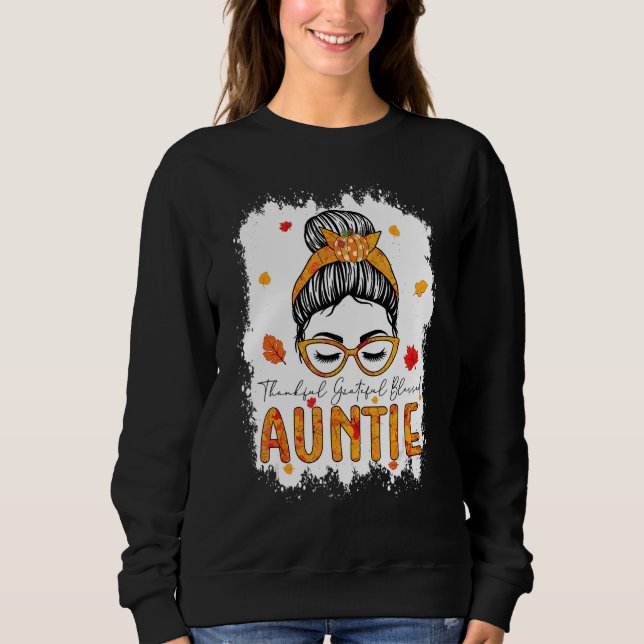 Thankful Grateful Blessed Auntie Pumpkins Messy Bu T Shirt (Framsida)