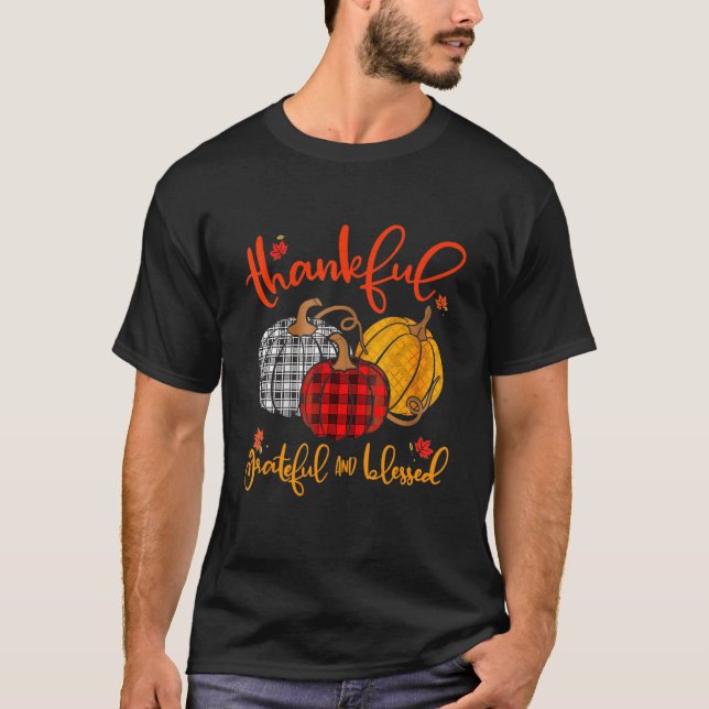 Thankful Grateful Blessed Autumn Fall Pumpkin Outf T Shirt (Framsida)