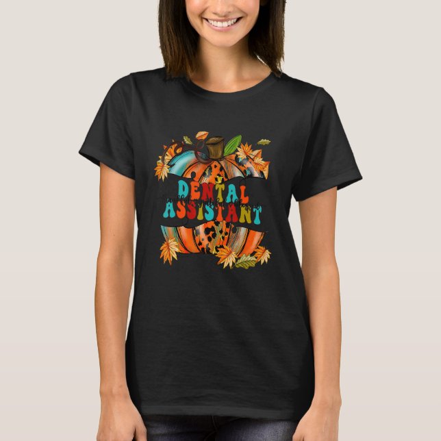 Thankful Grateful Blessed Dental Assistant Pumpkin T Shirt (Framsida)