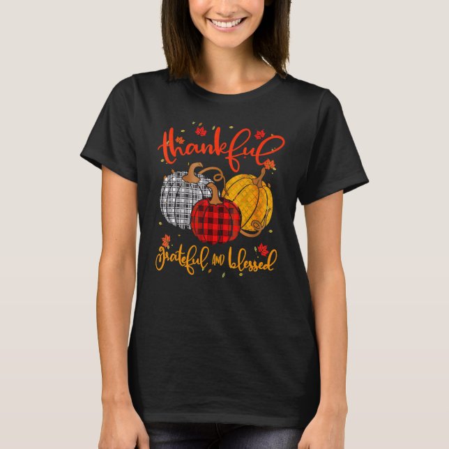 Thankful Grateful Blessed Fall Pumpkin Thanksgivin T Shirt (Framsida)