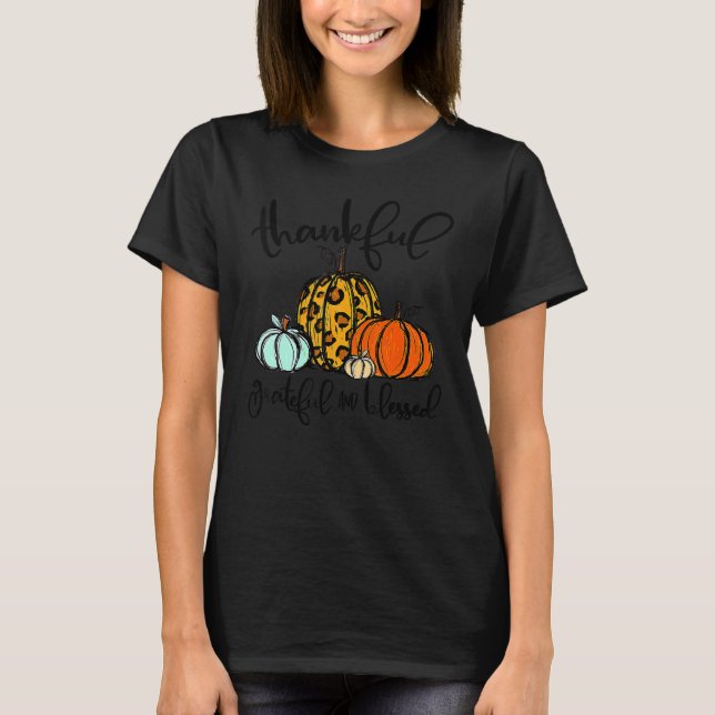 Thankful Grateful Blessed Leopard Pumpkins Thanksg T Shirt (Framsida)