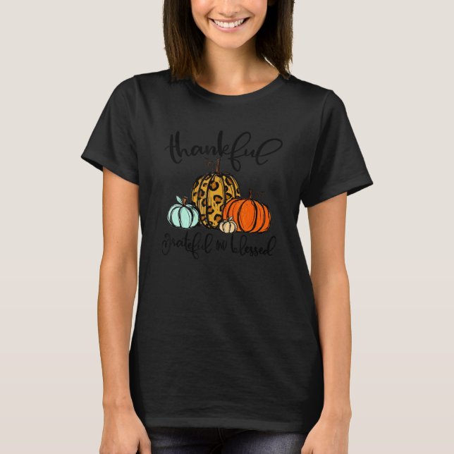 Thankful Grateful Blessed Leopard Pumpkins Thanksg T Shirt (Framsida)