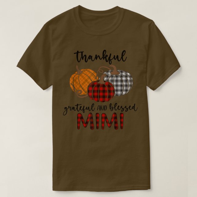 Thankful Grateful Blessed Mimi Plaid Shirt Thanksg T Shirt (Design framsida)