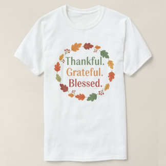 Thankful Grateful Blessed | Minimal Thanksgiving  T Shirt