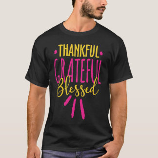 Thankful Grateful Blessed Pink and Gold Graphic Ch T Shirt