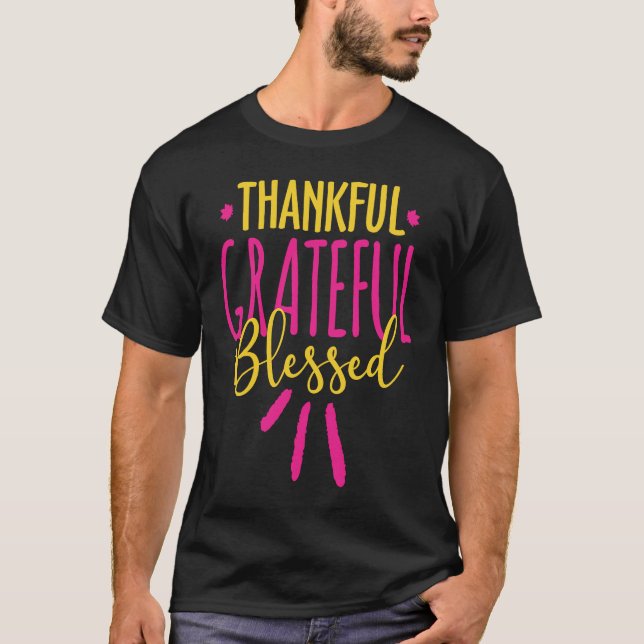 Thankful Grateful Blessed Pink and Gold Graphic Ch T Shirt (Framsida)