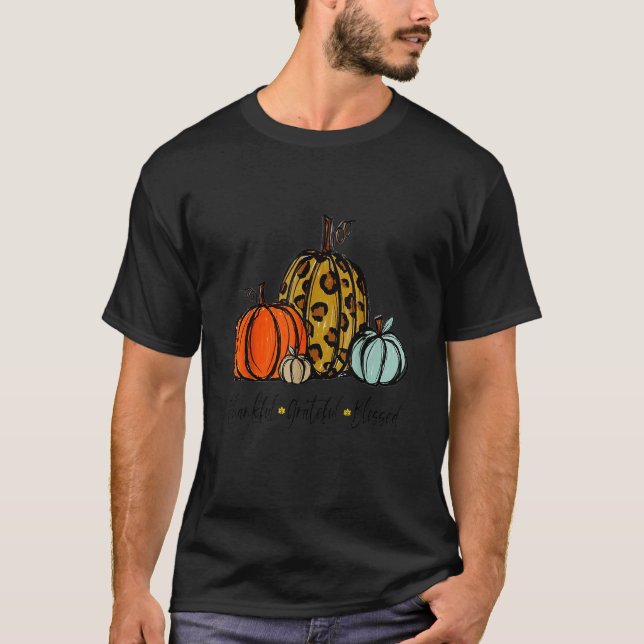 Thankful Grateful Blessed Pumpkin Thanksgiving Day T Shirt (Framsida)