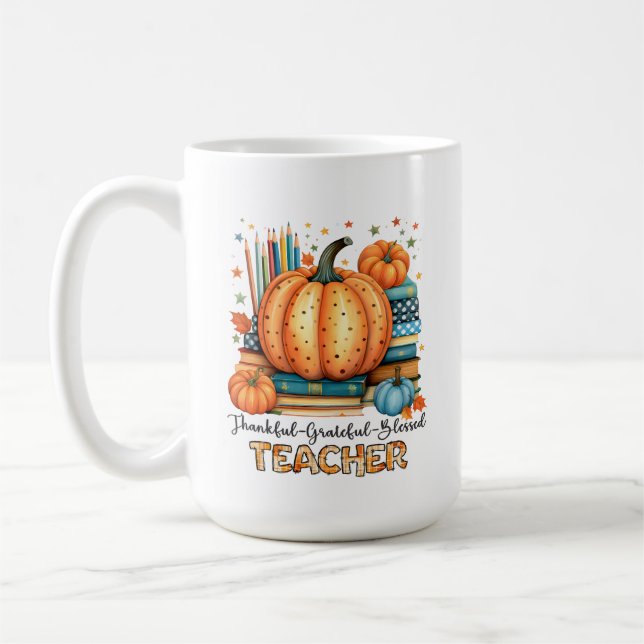 Thankful Grateful Blessed Teacher’s Harvest of Joy Kaffemugg (Vänster)