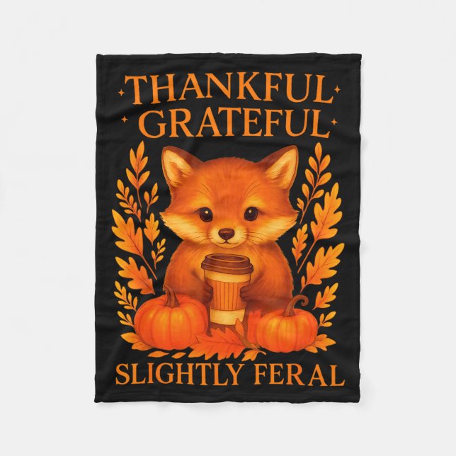 Thankful Grateful Slightly Feral Funny Raccoon Tha Fleecefilt (Framsidan)