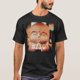 Thankful Happy Buddha T Shirt
