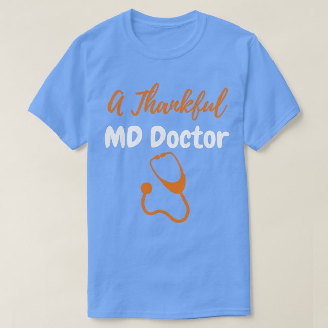 Thankful Medical Doctor T Shirt (Design framsida)